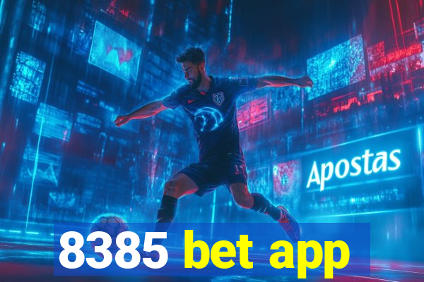 8385 bet app